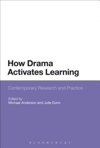 Книга How Drama Activates Learning Michael Anderson