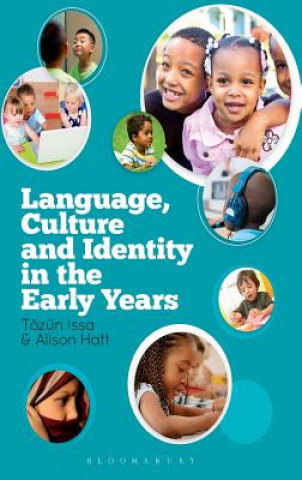 Knjiga Language, Culture and Identity in the Early Years Alison Hatt