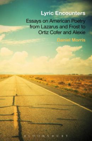 Könyv Lyric Encounters Daniel Morris