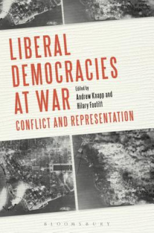 Kniha Liberal Democracies at War Andrew Knapp