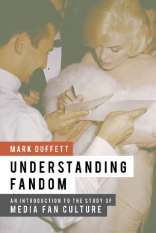 Książka Understanding Fandom Mark Duffett