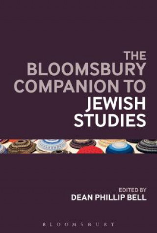 Książka Bloomsbury Companion to Jewish Studies Dean Phillip Bell