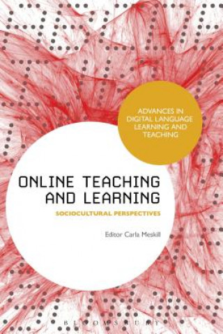 Kniha Online Teaching and Learning Carla Meskill