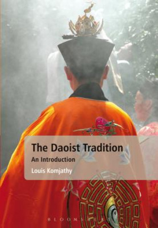 Knjiga Daoist Tradition Louis Komjathy