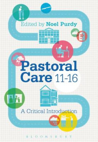 Könyv Pastoral Care 11-16 Noel Purdy