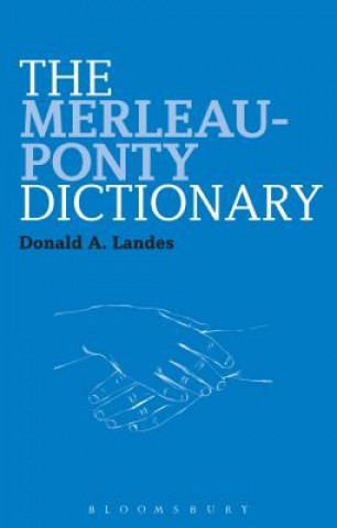 Książka Merleau-Ponty Dictionary Donald A Landes