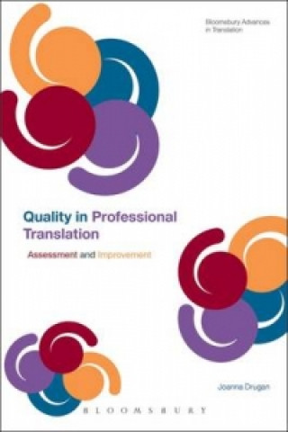 Kniha Quality In Professional Translation Joanna Drugan