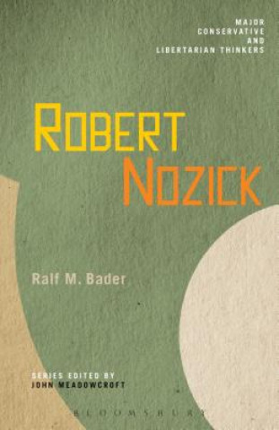 Könyv Robert Nozick Ralf M Bader