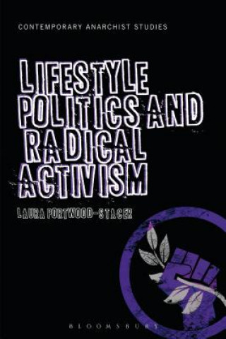 Książka Lifestyle Politics and Radical Activism Laura Portwood Stacer