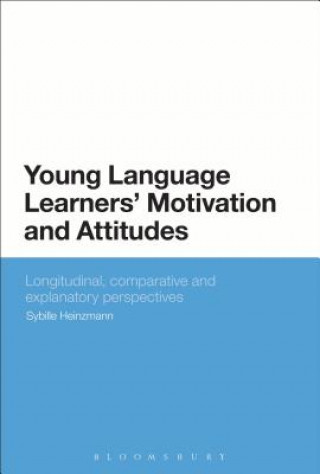 Kniha Young Language Learners' Motivation and Attitudes Sybille Heinzmann