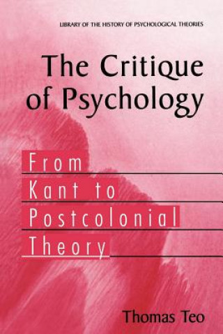 Könyv Critique of Psychology Thomas Teo