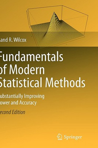 Carte Fundamentals of Modern Statistical Methods Rand R. Wilcox