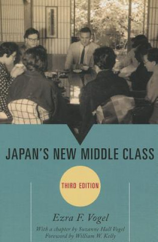 Kniha Japan's New Middle Class Ezra F Vogel
