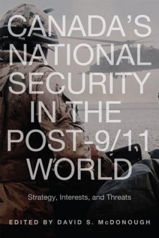 Kniha Canada's National Security in the Post-9/11 World David McDonough