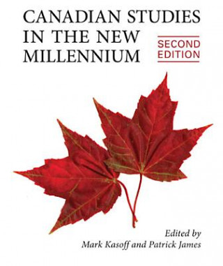 Kniha Canadian Studies in the New Millennium Mark Kasoff