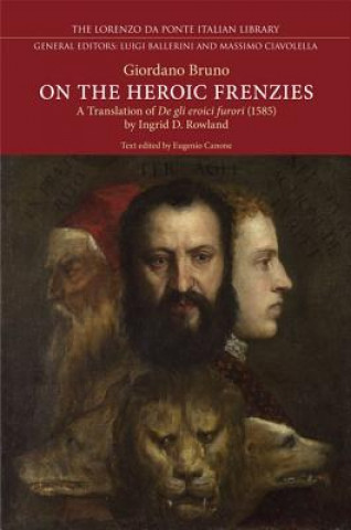 Книга On the Heroic Frenzies Giordano Bruno