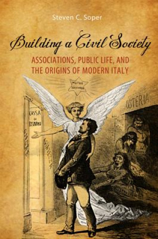 Könyv Building a Civil Society Stephen Soper