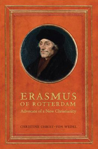 Książka Erasmus of Rotterdam Christine Christ von Wedel