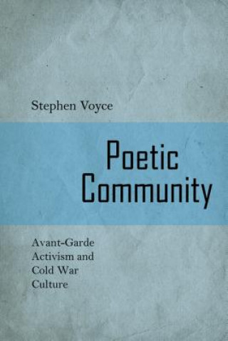 Kniha Poetic Community Stephen Voyce