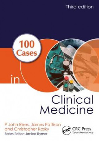 Kniha 100 Cases in Clinical Medicine P John Rees