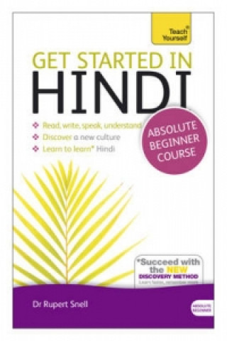 Kniha Get Started in Hindi Absolute Beginner Course Rupert Snell