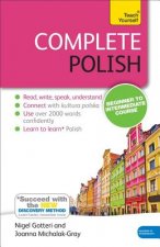 Könyv Complete Polish Beginner to Intermediate Course Nigel Gotteri