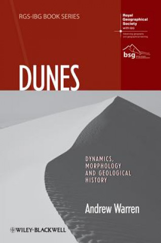 Książka Dunes - Dynamics, Morphology, History Andrew Warren