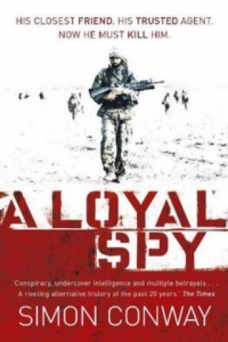 Kniha Loyal Spy Simon Conway