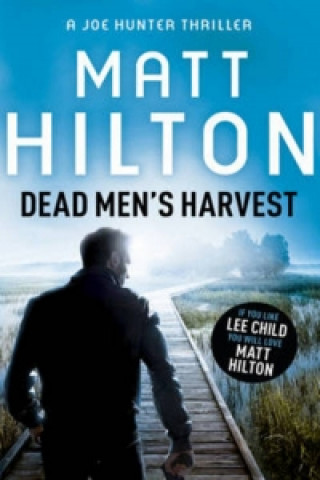 Kniha Dead Men's Harvest Matt Hilton