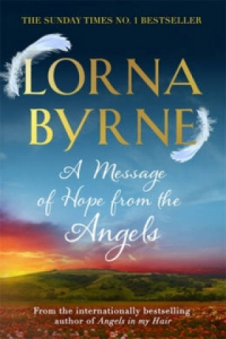 Książka Message of Hope from the Angels Lorna Byrne