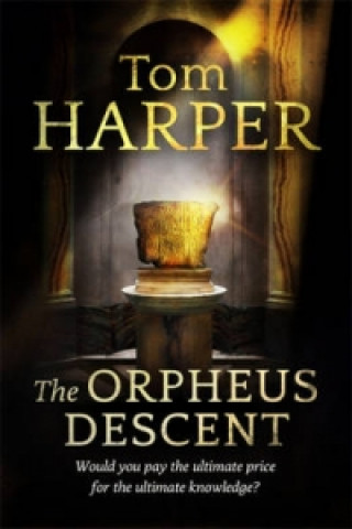 Kniha Orpheus Descent Tom Harper