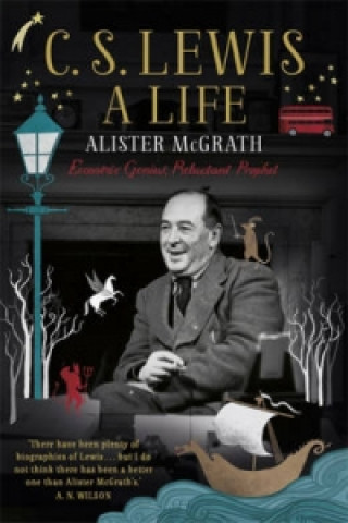 Book C. S. Lewis: A Life Alister McGrath