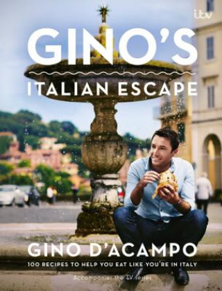 Knjiga Gino's Italian Escape (Book 1) Gino d´Acampo