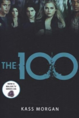 Könyv The 100 Kass Morgan