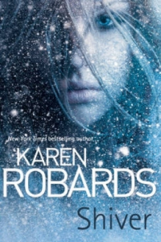 Kniha Shiver Karen Robards