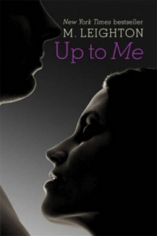 Kniha Up To Me M Leighton