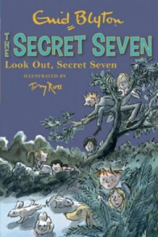 Carte Secret Seven: Look Out, Secret Seven Enid Blyton