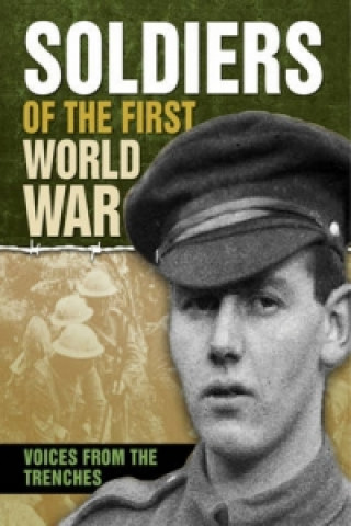 Carte Soldiers of the First World War Simon Adams