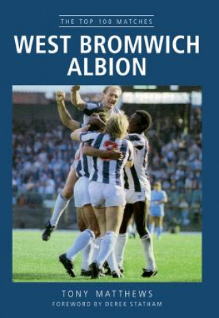 Książka West Bromwich Albion Tony Matthews