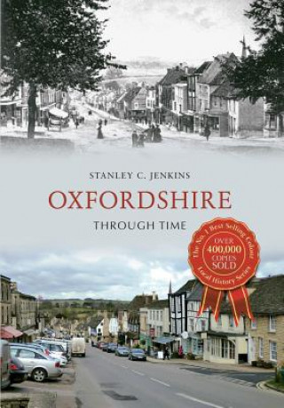 Könyv Oxfordshire Through Time Stanley C Jenkins