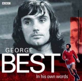 Audio George Best In His Own Words George Best