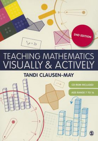 Könyv Teaching Mathematics Visually and Actively Tandi Clausen-May