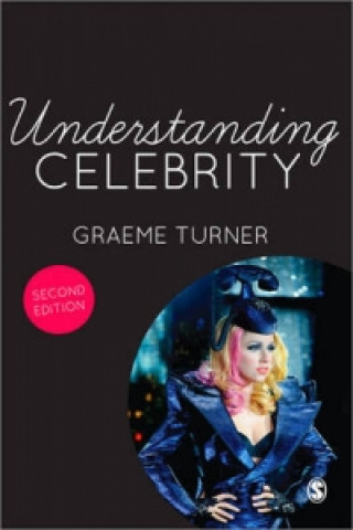 Carte Understanding Celebrity Graeme Turner