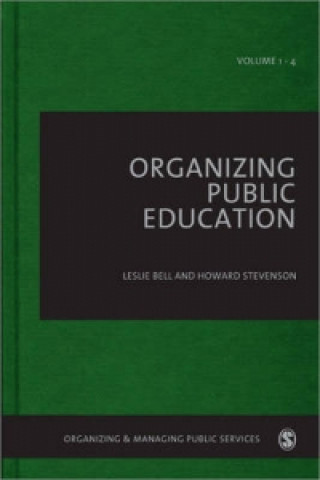 Buch Organizing Public Education Leslie Bell & Howard Stevenson