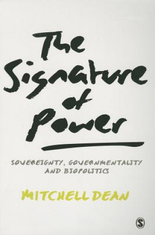 Livre Signature of Power Mitchell M Dean