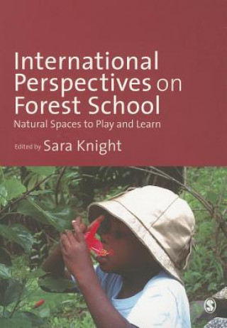 Könyv International Perspectives on Forest School Sara Knight