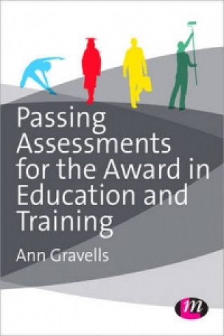 Книга Passing Assessments for the Award in Education and Training Ann Gravells