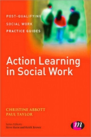 Book Action Learning in Social Work Christine Abbott