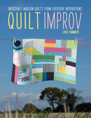 Книга Quilt Improv Lucie Summers