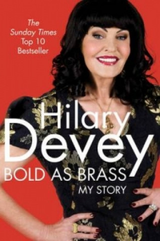 Książka Bold As Brass Hilary Devey